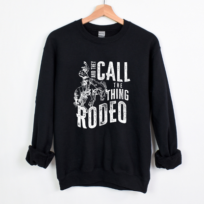 They Call It Rodeo Crewneck