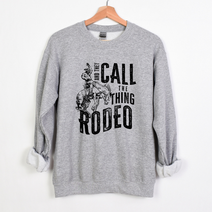 They Call It Rodeo Crewneck